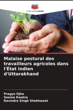 Malaise postural des travailleurs agricoles dans l'État indien d'Uttarakhand