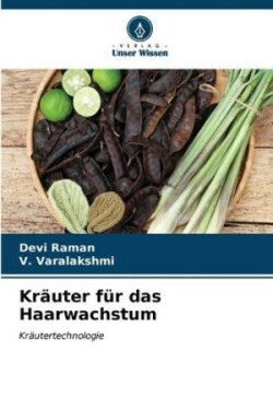 Kräuter für das Haarwachstum