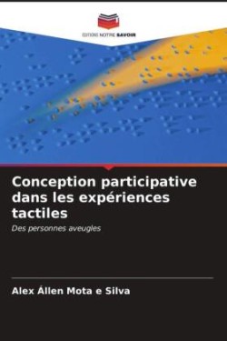 Conception participative dans les expériences tactiles