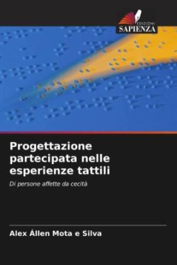 Progettazione partecipata nelle esperienze tattili