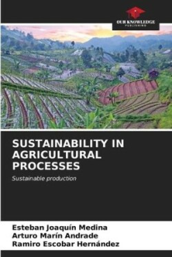 Sustainability in Agricultural Processes