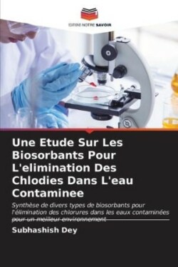 Etude Sur Les Biosorbants Pour L'elimination Des Chlodies Dans L'eau Contaminee