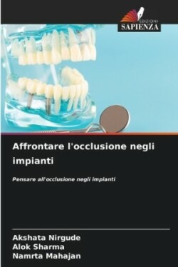 Affrontare l'occlusione negli impianti