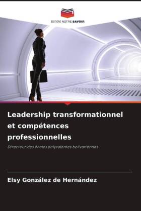 Leadership transformationnel et comp�tences professionnelles