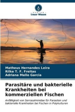 Parasit�re und bakterielle Krankheiten bei kommerziellen Fischen