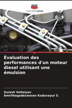 Évaluation des performances d'un moteur diesel utilisant une émulsion