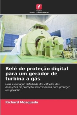 Relé de proteção digital para um gerador de turbina a gás