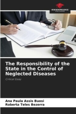 Responsibility of the State in the Control of Neglected Diseases