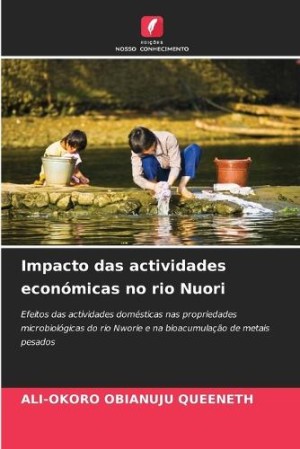 Impacto das actividades econ�micas no rio Nuori