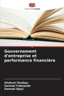 Gouvernement d'entreprise et performance financi�re
