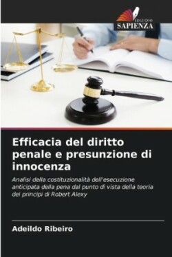 Efficacia del diritto penale e presunzione di innocenza