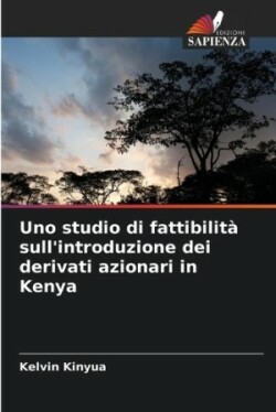 Uno studio di fattibilità sull'introduzione dei derivati azionari in Kenya