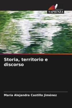 Storia, territorio e discorso