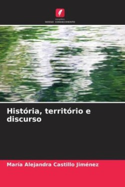 História, território e discurso