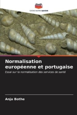 Normalisation europ�enne et portugaise