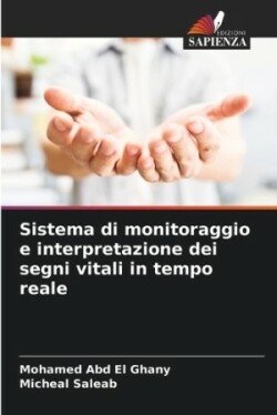 Sistema di monitoraggio e interpretazione dei segni vitali in tempo reale