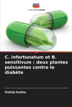 C. infortunatum et B. sensitivum