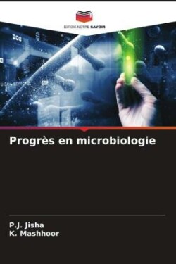 Progrès en microbiologie