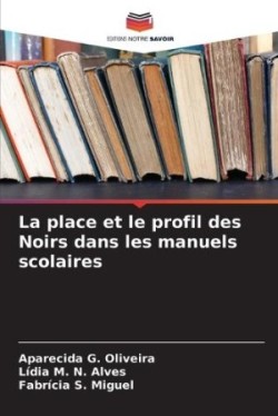 place et le profil des Noirs dans les manuels scolaires