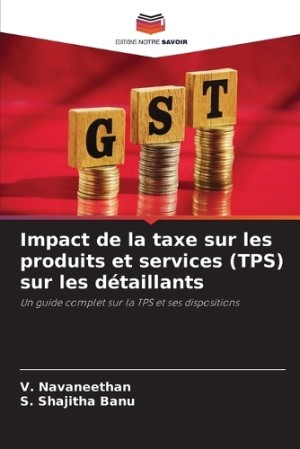 Impact de la taxe sur les produits et services (TPS) sur les d�taillants