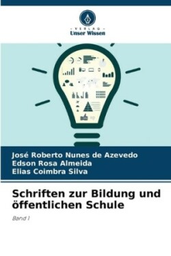 Schriften zur Bildung und öffentlichen Schule