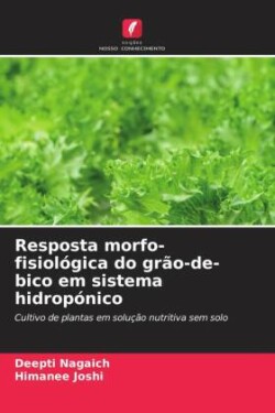 Resposta morfo-fisiológica do grão-de-bico em sistema hidropónico