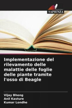 Implementazione del rilevamento delle malattie delle foglie delle piante tramite l'osso di Beagle