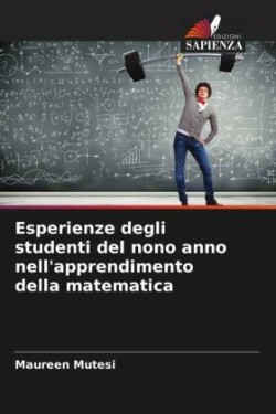 Esperienze degli studenti del nono anno nell'apprendimento della matematica