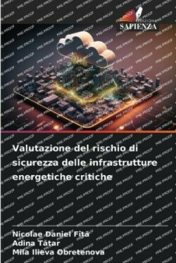 Valutazione del rischio di sicurezza delle infrastrutture energetiche critiche