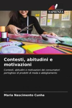 Contesti, abitudini e motivazioni