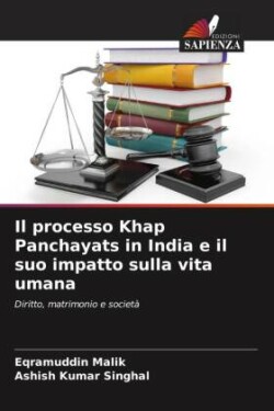 processo Khap Panchayats in India e il suo impatto sulla vita umana