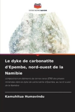 dyke de carbonatite d'Epembe, nord-ouest de la Namibie