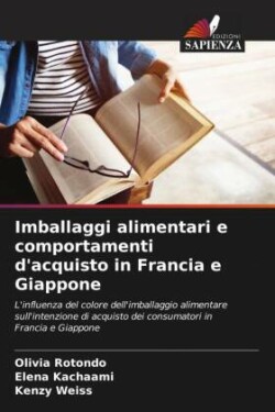 Imballaggi alimentari e comportamenti d'acquisto in Francia e Giappone