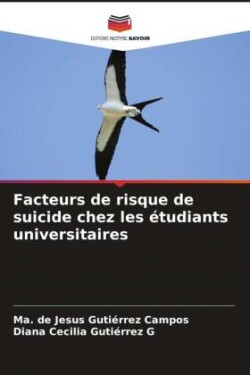 Facteurs de risque de suicide chez les étudiants universitaires