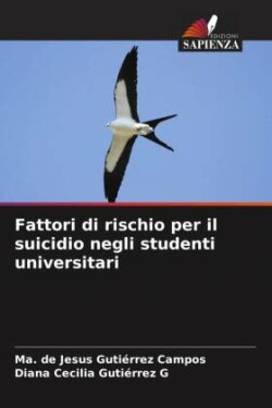 Fattori di rischio per il suicidio negli studenti universitari