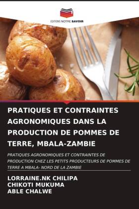 Pratiques Et Contraintes Agronomiques Dans La Production de Pommes de Terre, Mbala-Zambie