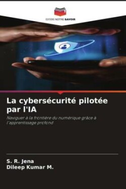 cybersécurité pilotée par l'IA