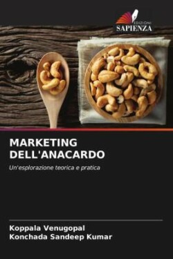 Marketing Dell'anacardo