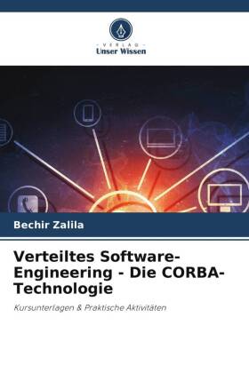 Verteiltes Software-Engineering - Die CORBA-Technologie