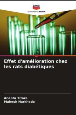 Effet d'amélioration chez les rats diabétiques