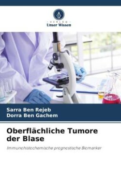 Oberflächliche Tumore der Blase