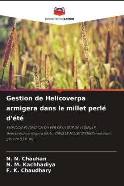 Gestion de Helicoverpa armigera dans le millet perlé d'été