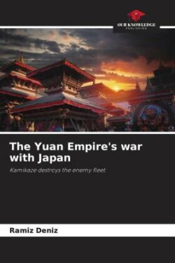 Yuan Empire's war with Japan