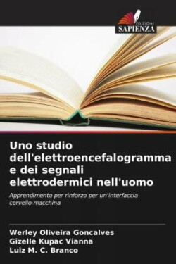 Uno studio dell'elettroencefalogramma e dei segnali elettrodermici nell'uomo