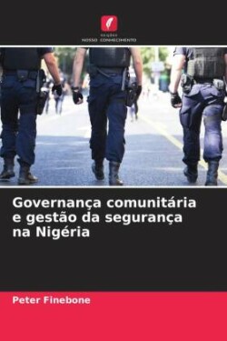 Governança comunitária e gestão da segurança na Nigéria