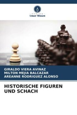 Historische Figuren Und Schach