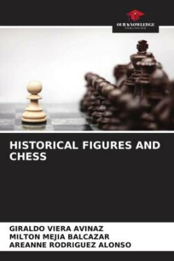 Historical Figures and Chess