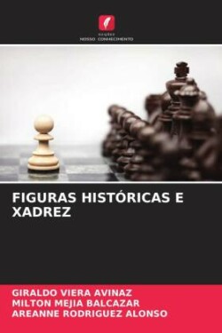 Figuras Históricas E Xadrez