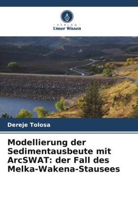 Modellierung der Sedimentausbeute mit ArcSWAT