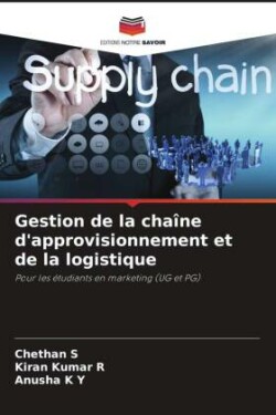 Gestion de la chaîne d'approvisionnement et de la logistique